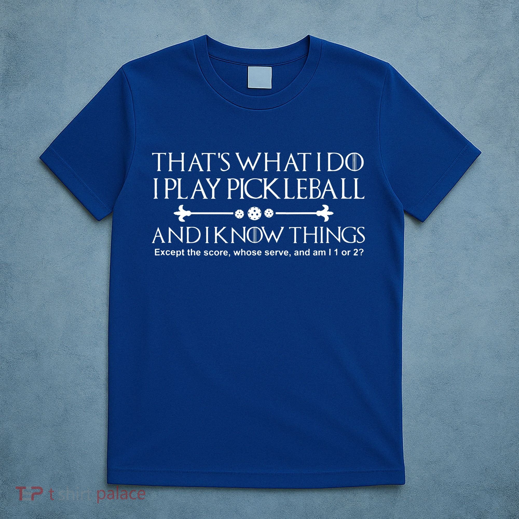 Pickleball Gear What I Do Except The Score Pickleballer T-Shirt