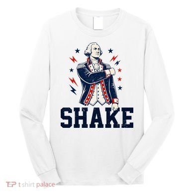 Patriotic George Washington Shake Revolutionary Long Sleeve Shirt