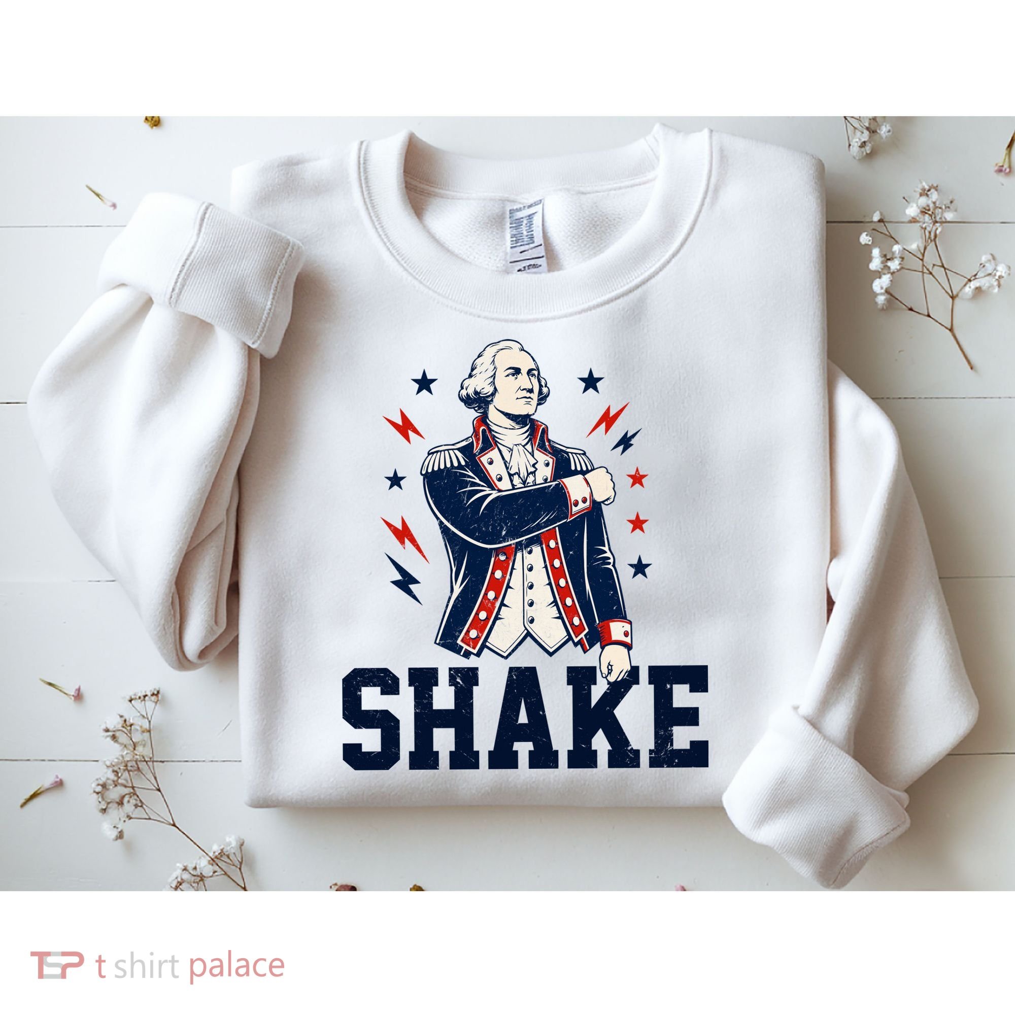 Patriotic George Washington Shake Revolutionary Sweatshirt