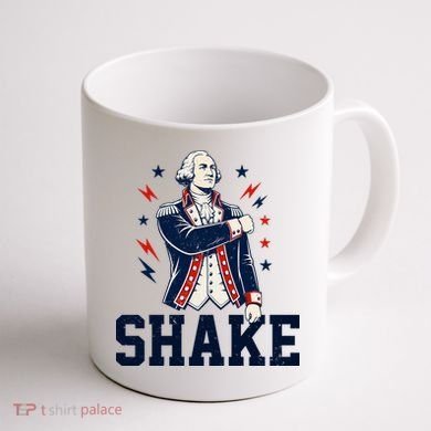Patriotic George Washington Shake Revolutionary Coffee Mug back