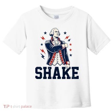 Patriotic George Washington Shake Revolutionary Toddler T-Shirt