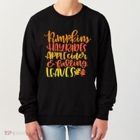 Pumpkins Hayrides Apple Cider And Falling Leaves Funny Fall Women's Sweatshirt thumb 0