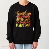 Pumpkins Hayrides Apple Cider And Falling Leaves Funny Fall Women's Sweatshirt thumb 0