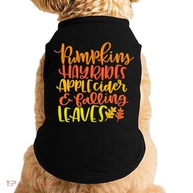Pumpkins Hayrides Apple Cider And Falling Leaves Funny Fall Doggie Tank