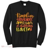 Pumpkins Hayrides Apple Cider And Falling Leaves Funny Fall Sweatshirt thumb 0