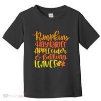 Pumpkins Hayrides Apple Cider And Falling Leaves Funny Fall Toddler T-Shirt thumb 0
