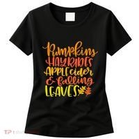Pumpkins Hayrides Apple Cider And Falling Leaves Funny Fall Women's T-Shirt thumb 0