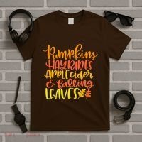 Pumpkins Hayrides Apple Cider And Falling Leaves Funny Fall T-Shirt thumb 5