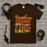 Pumpkins Hayrides Apple Cider And Falling Leaves Funny Fall T-Shirt thumb 5