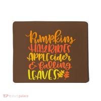 Pumpkins Hayrides Apple Cider And Falling Leaves Funny Fall Mousepad thumb 0