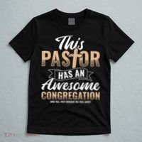 Pastor Has An Awesome Congregation Christian Bought Me This T-Shirt thumb 5
