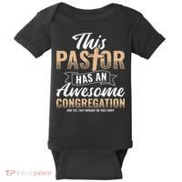 Pastor Has An Awesome Congregation Christian Bought Me This Baby Bodysuit thumb 0