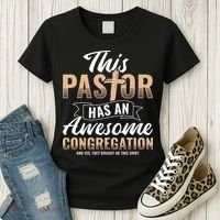 Pastor Has An Awesome Congregation Christian Bought Me This Women's T-Shirt thumb 3