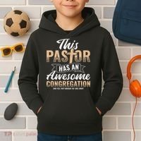 Pastor Has An Awesome Congregation Christian Bought Me This Kids Hoodie thumb 2