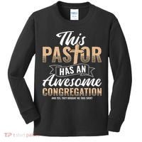 Pastor Has An Awesome Congregation Christian Bought Me This Kids Long Sleeve Shirt thumb 0
