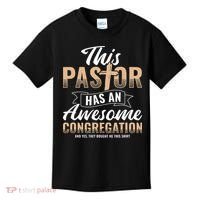 Pastor Has An Awesome Congregation Christian Bought Me This Kids T-Shirt thumb 0