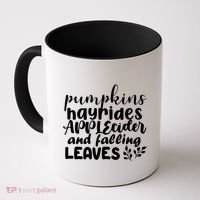 Pumpkins Hayrides Apple Cider And Falling Leaves Coffee Mug thumb 0