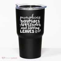 Pumpkins Hayrides Apple Cider And Falling Leaves Tumbler thumb 0