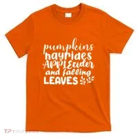 Pumpkins Hayrides Apple Cider And Falling Leaves T-Shirt thumb 0
