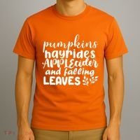 Pumpkins Hayrides Apple Cider And Falling Leaves T-Shirt thumb 3