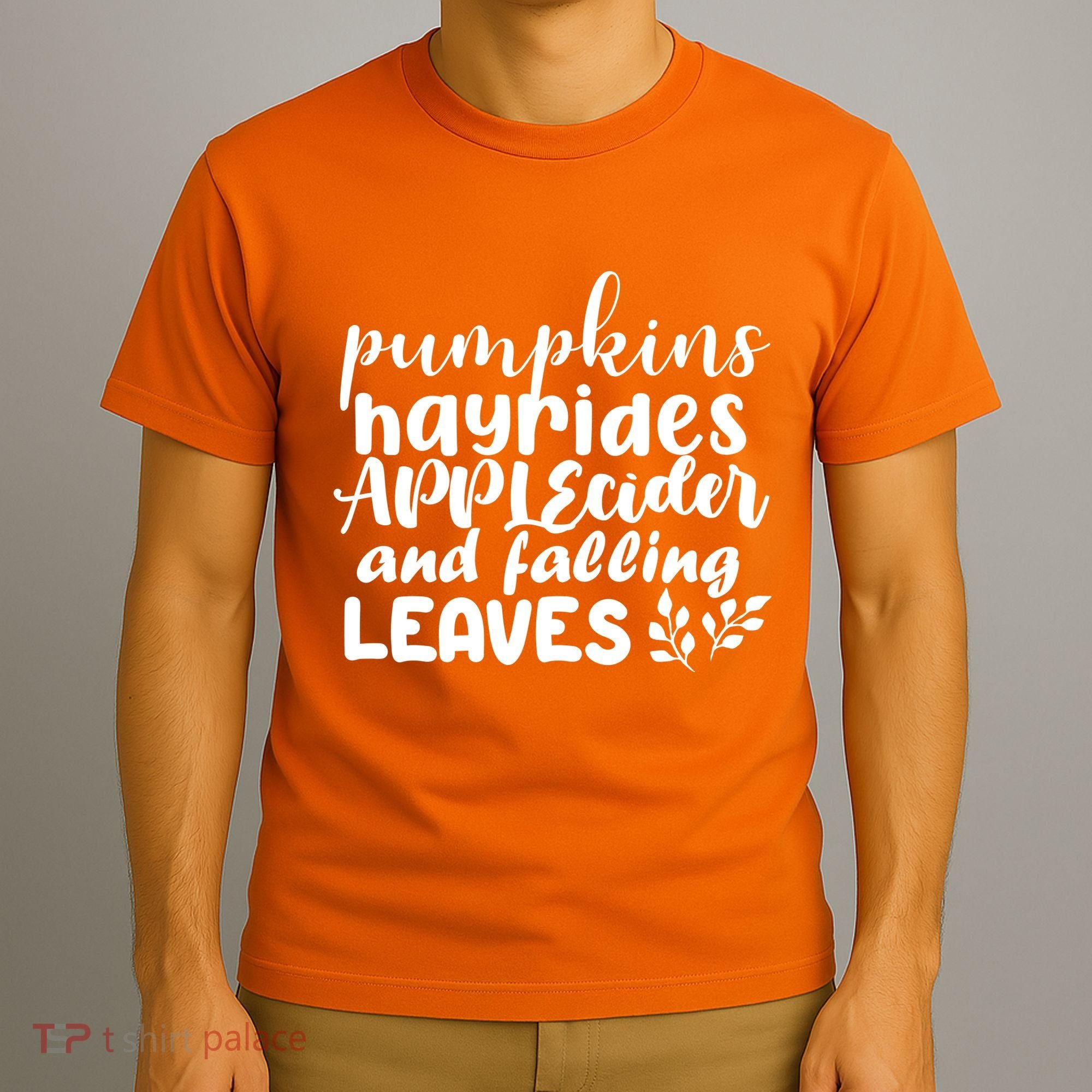 Pumpkins Hayrides Apple Cider And Falling Leaves T-Shirt