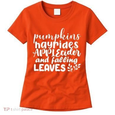 Pumpkins Hayrides Apple Cider And Falling Leaves Women's T-Shirt