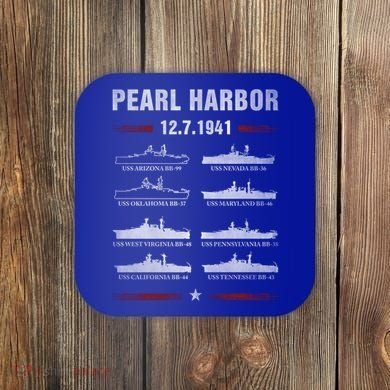 Pearl Harbor Battleship Memorial Day December 7th 1941 Wwii Cute Gift Coaster