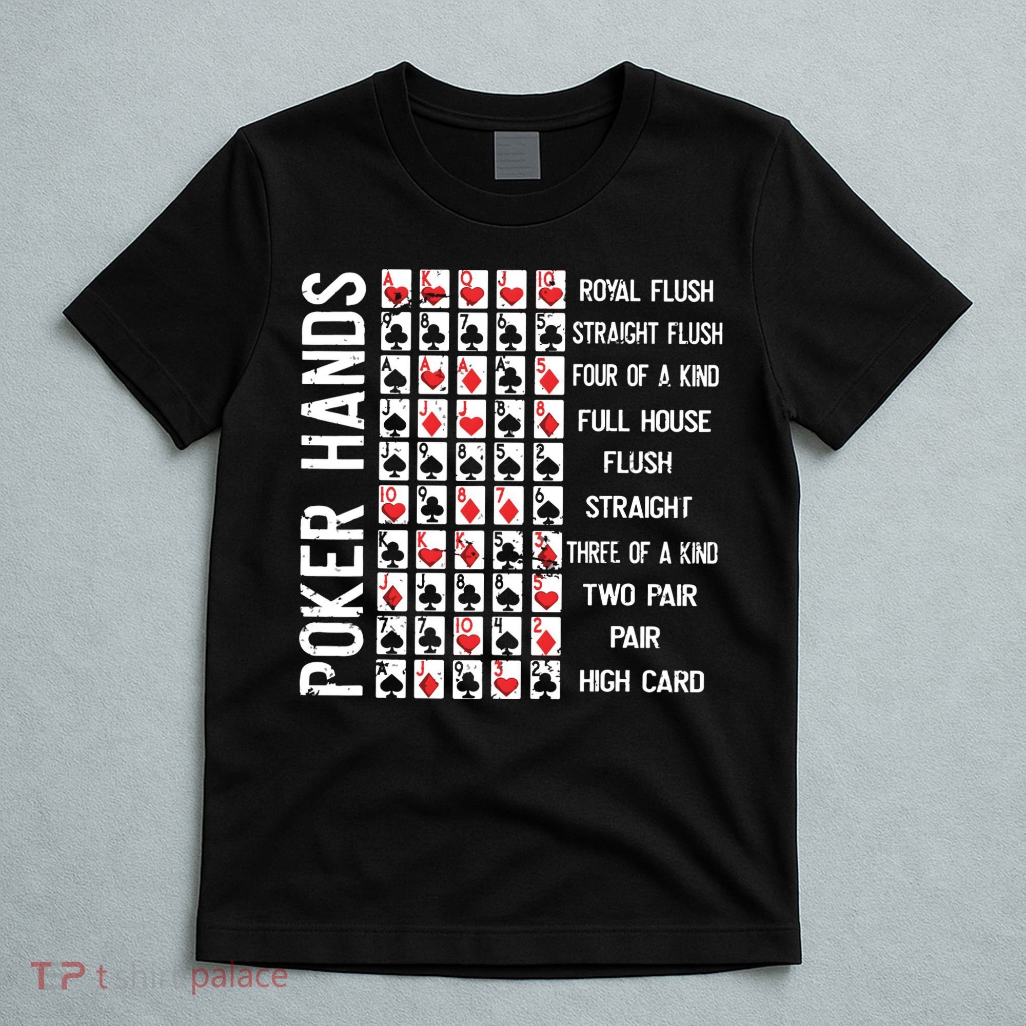 Poker Hands Cheat Sheet Card Casino Games Funny Player Gift T-Shirt