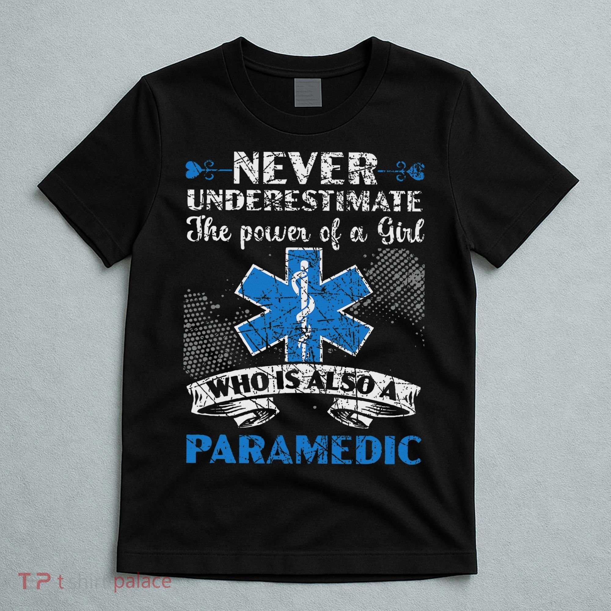 Paramedic Health Care Emergency Emt Ems Paramedic T-Shirt