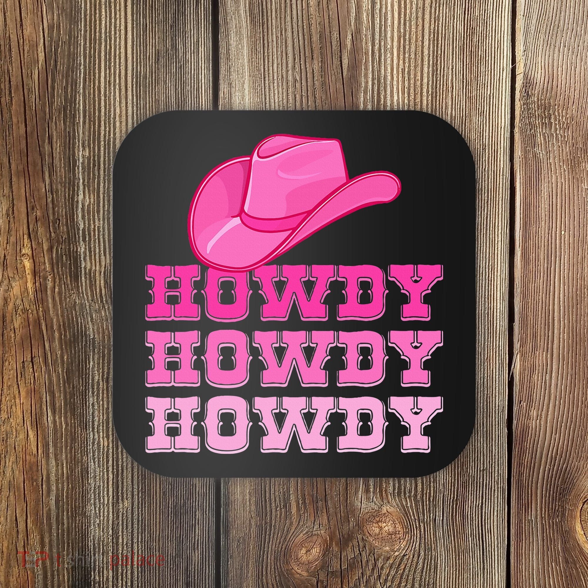 Pink Howdy Cowgirl Western Country Rodeo Coaster