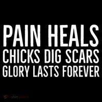 Pain Heals Chicks Dig Scars Glory Lasts Forever Coaster thumb 2