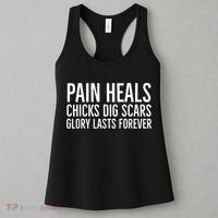 Pain Heals Chicks Dig Scars Glory Lasts Forever Women's Tank Top thumb 3