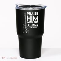 Praise Him Christian Worship Bass Guitar Player Tumbler thumb 0