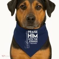 Praise Him Christian Worship Bass Guitar Player USA-Made Doggie Bandana thumb 1