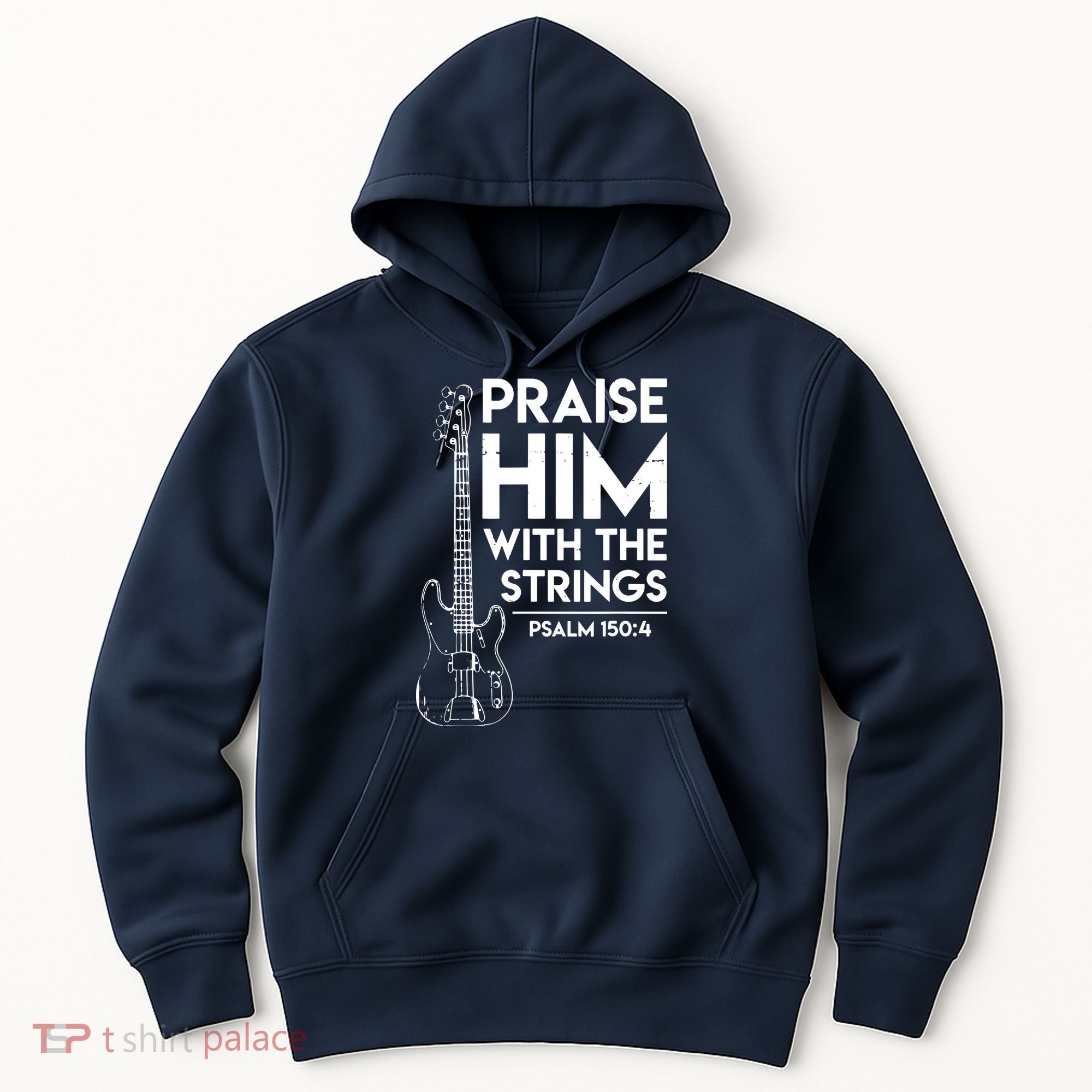 Praise Him Christian Worship Bass Guitar Player Hoodie