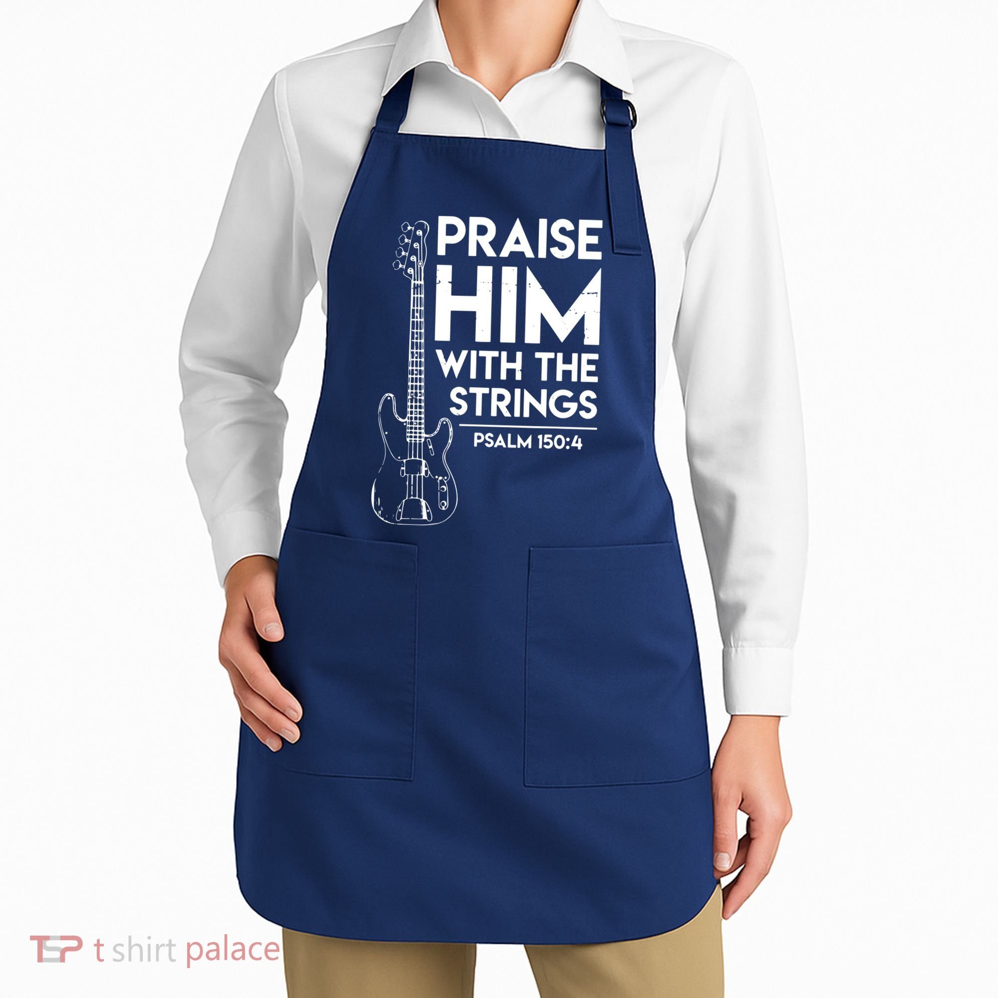 Praise Him Christian Worship Bass Guitar Player Apron