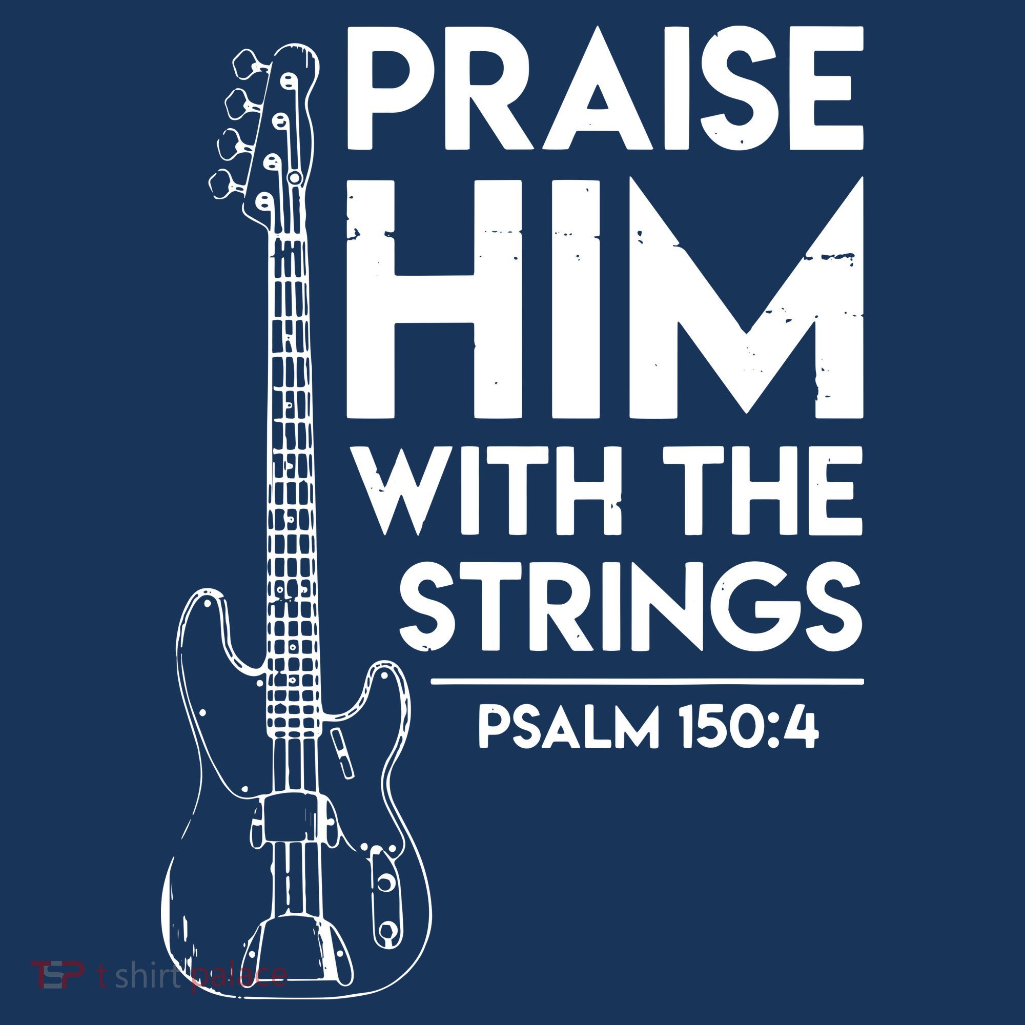 Praise Him Christian Worship Bass Guitar Player Sweatshirt