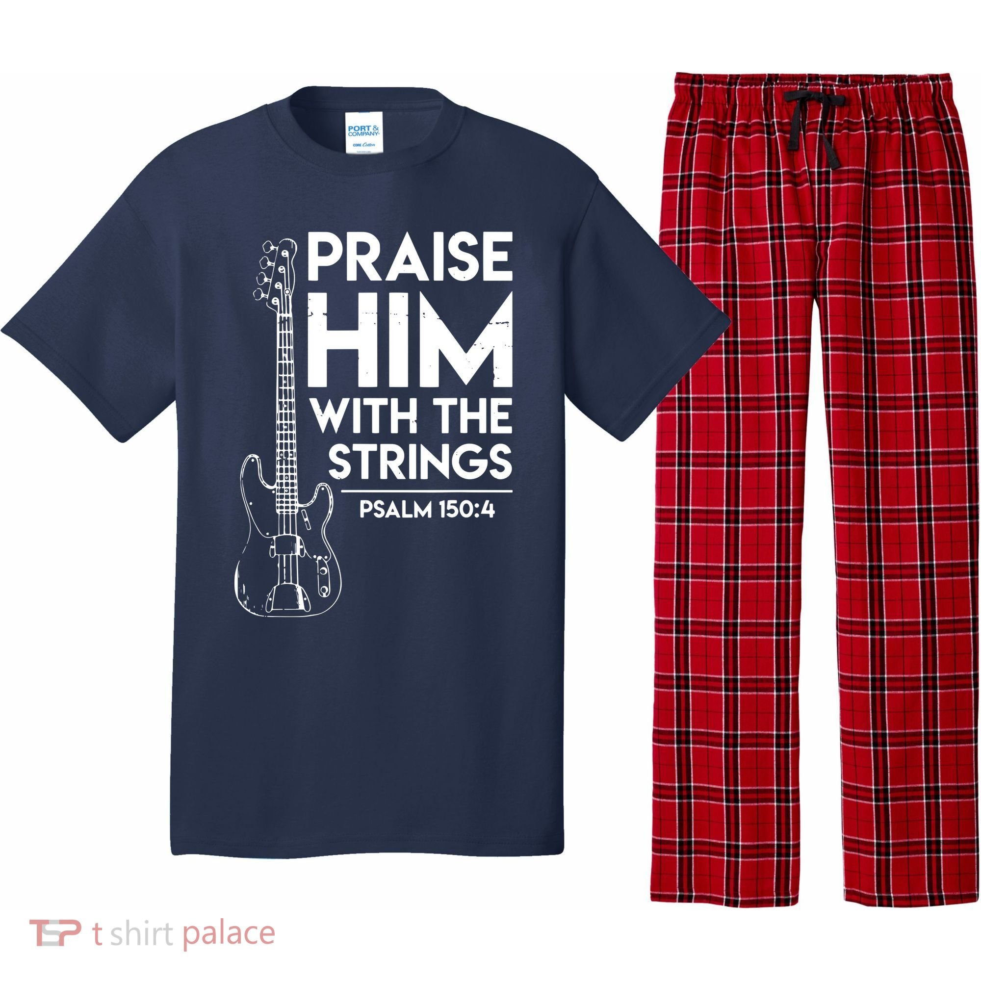 Praise Him Christian Worship Bass Guitar Player Pajama Set