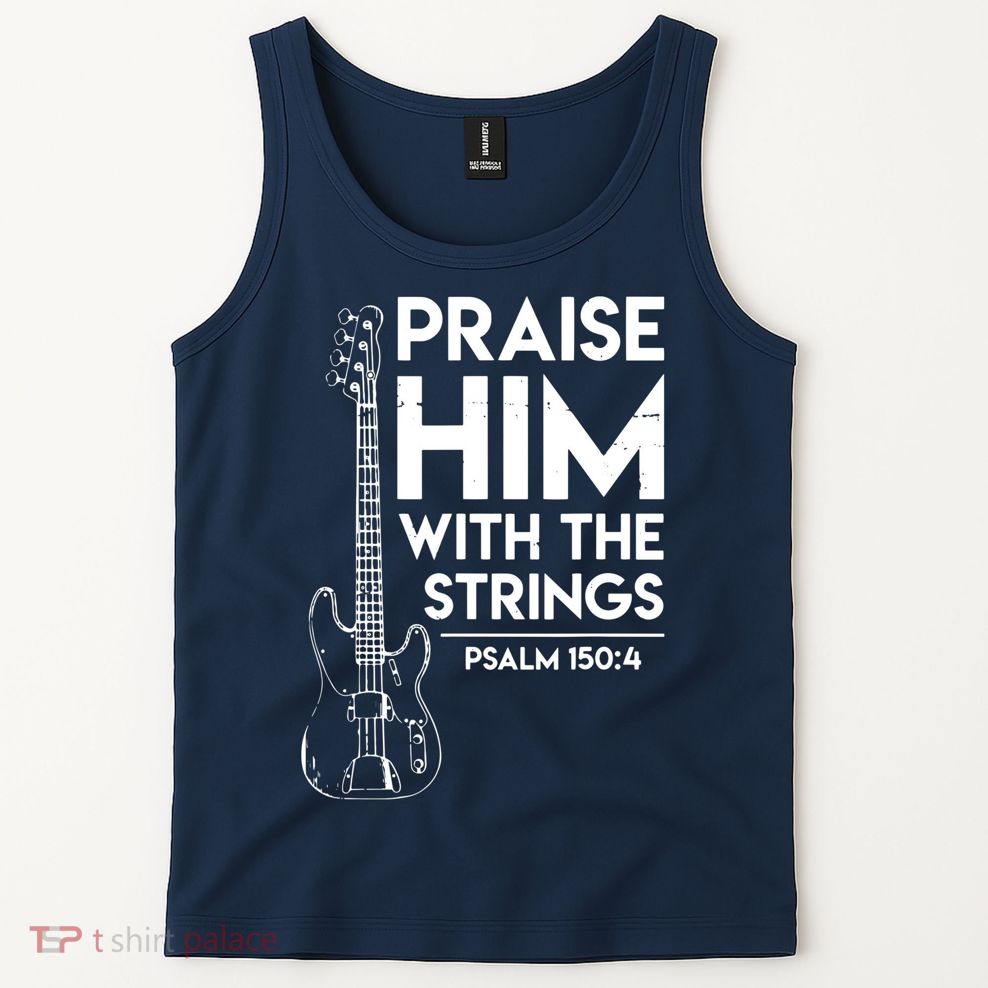 Praise Him Christian Worship Bass Guitar Player Tank Top