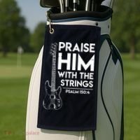 Praise Him Christian Worship Bass Guitar Player Golf Towel thumb 2