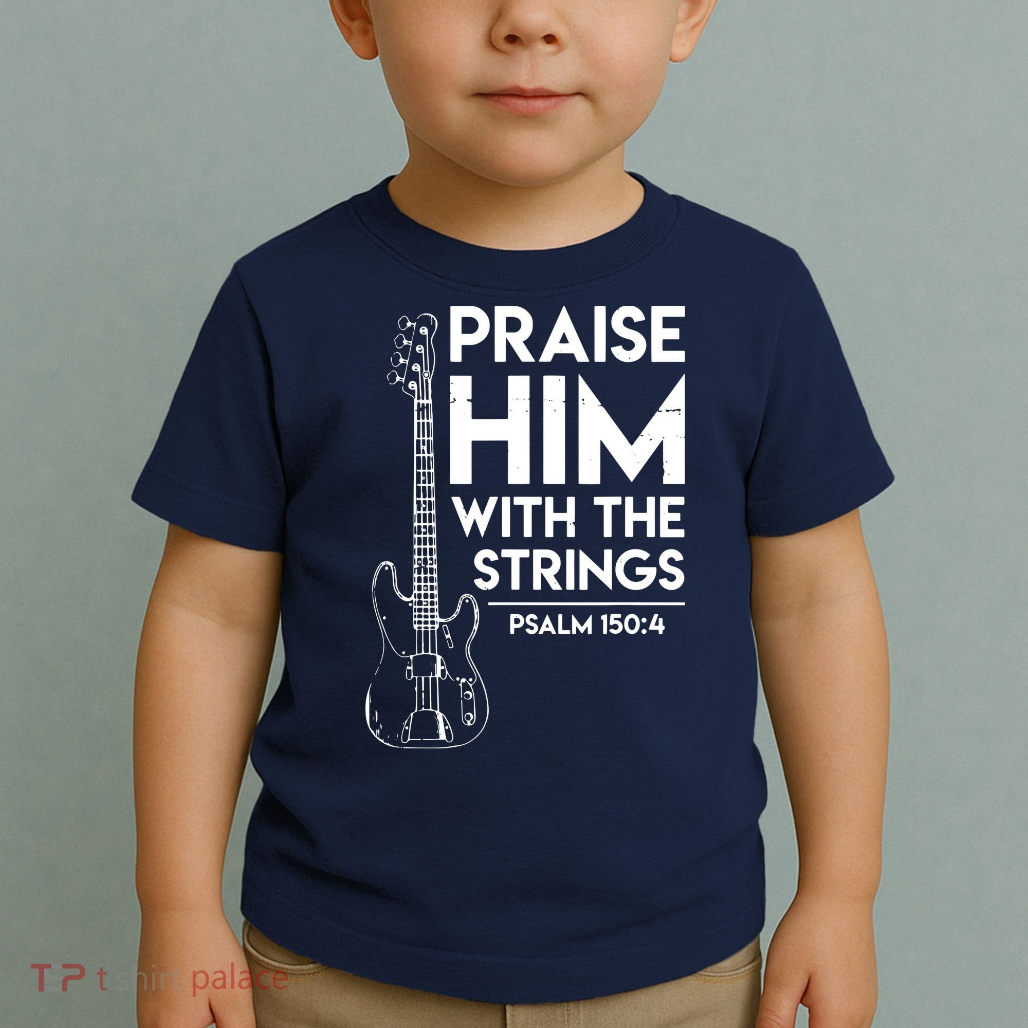 Praise Him Christian Worship Bass Guitar Player Toddler T-Shirt