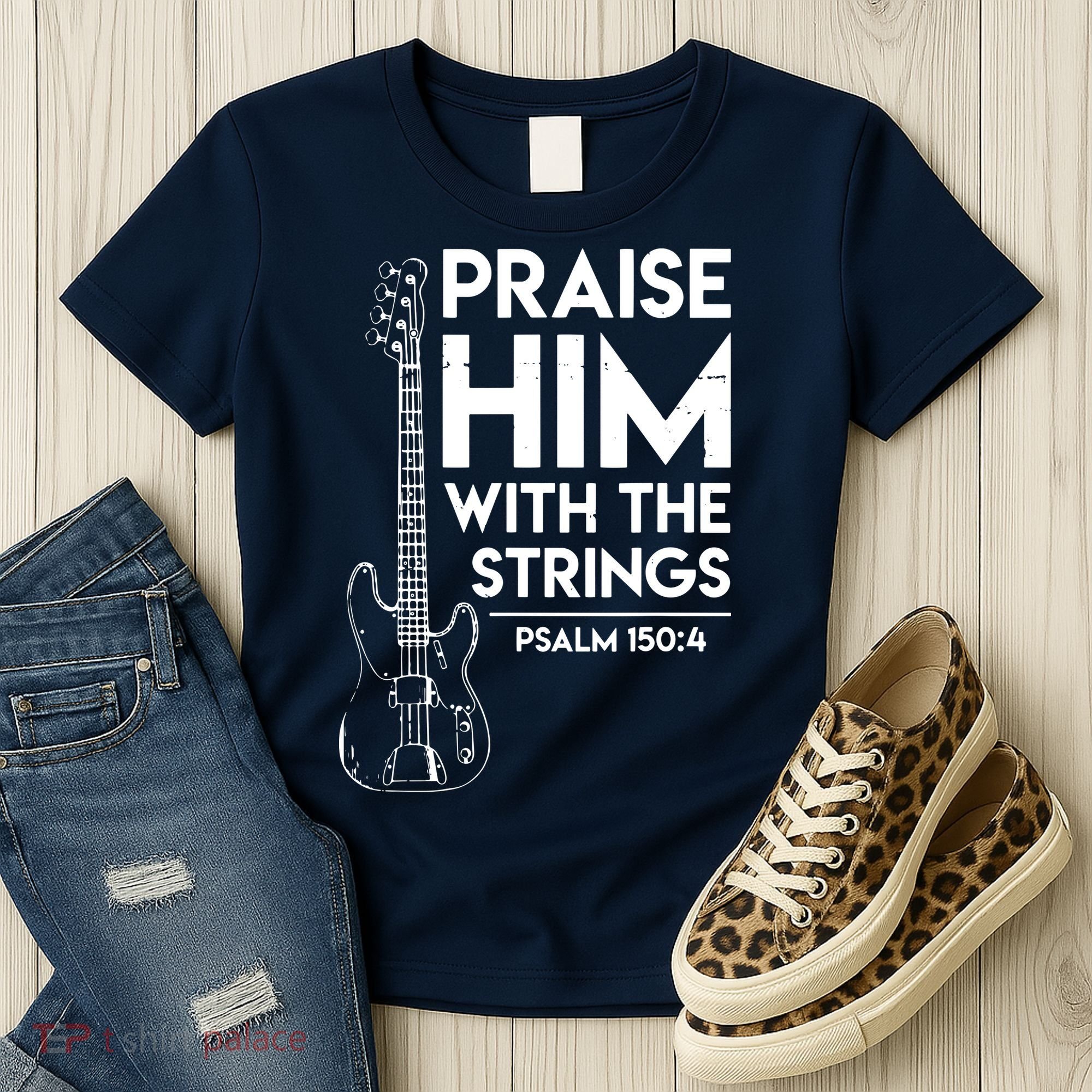 Praise Him Christian Worship Bass Guitar Player Women's T-Shirt