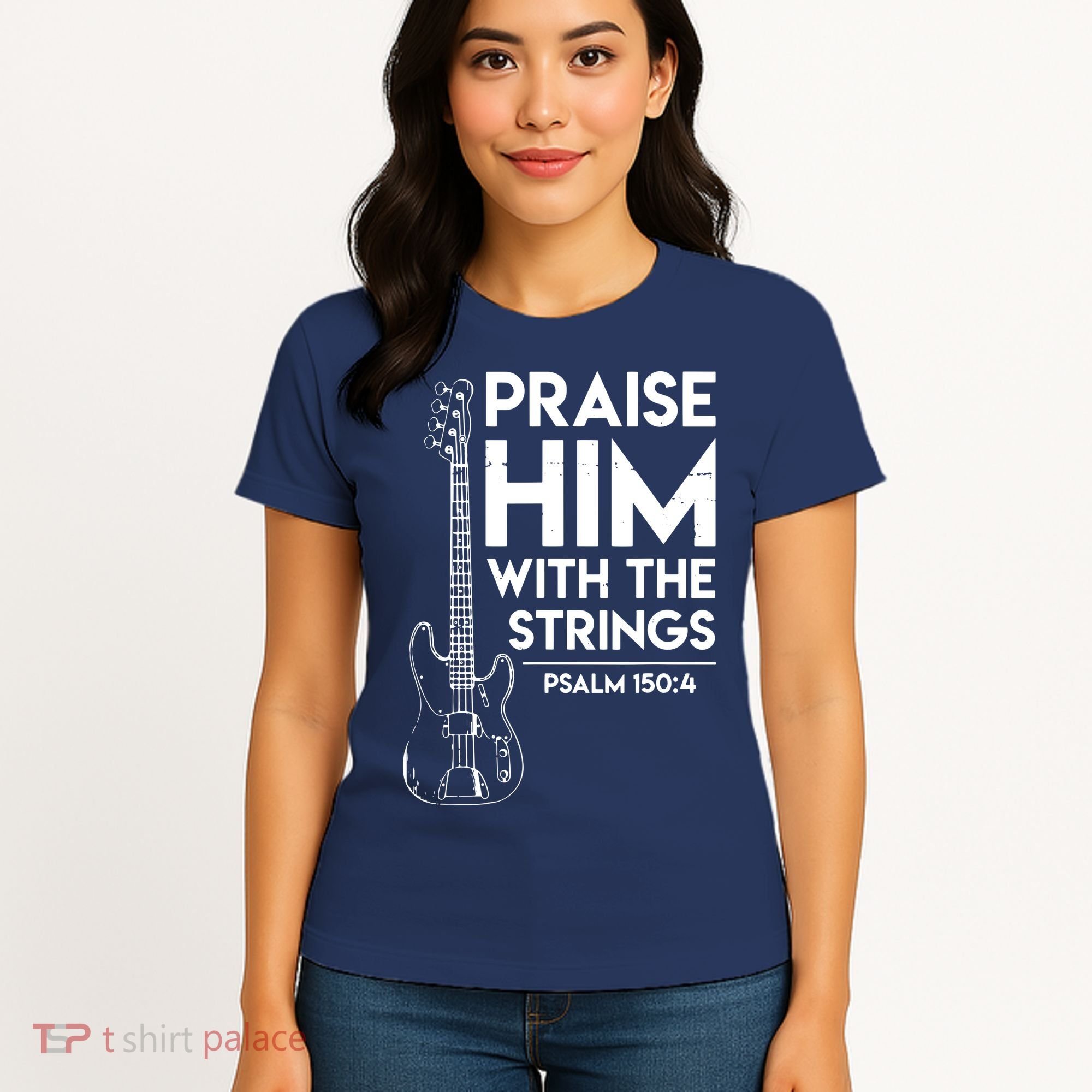 Praise Him Christian Worship Bass Guitar Player Women's T-Shirt