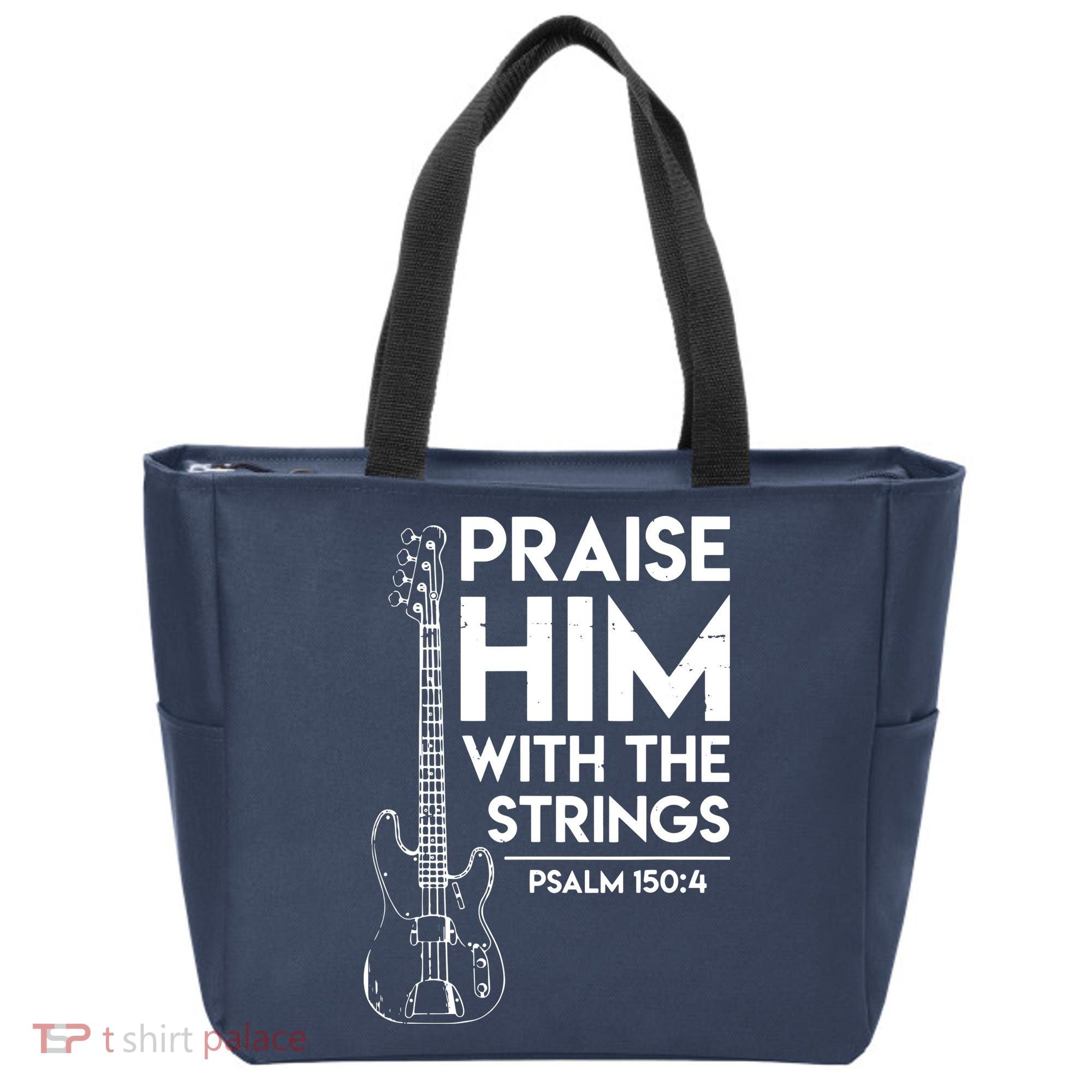 Praise Him Christian Worship Bass Guitar Player Tote Bag