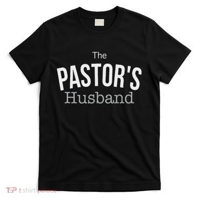 Pastors Husband Clergy Parrish Priest T-Shirt