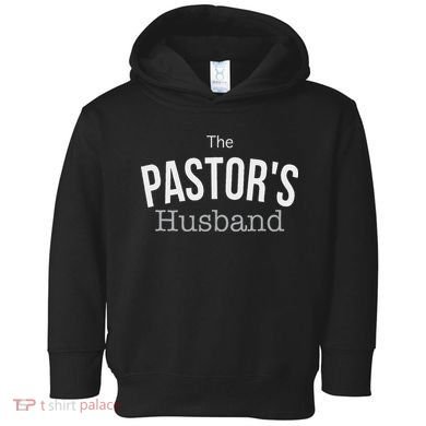 Pastors Husband Clergy Parrish Priest Toddler Hoodie