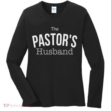 Pastors Husband Clergy Parrish Priest Women's Long Sleeve Shirt