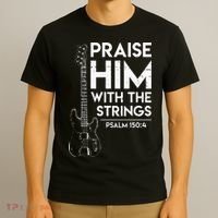 Praise Him Christian Worship Bass Guitar Player T-Shirt thumb 3
