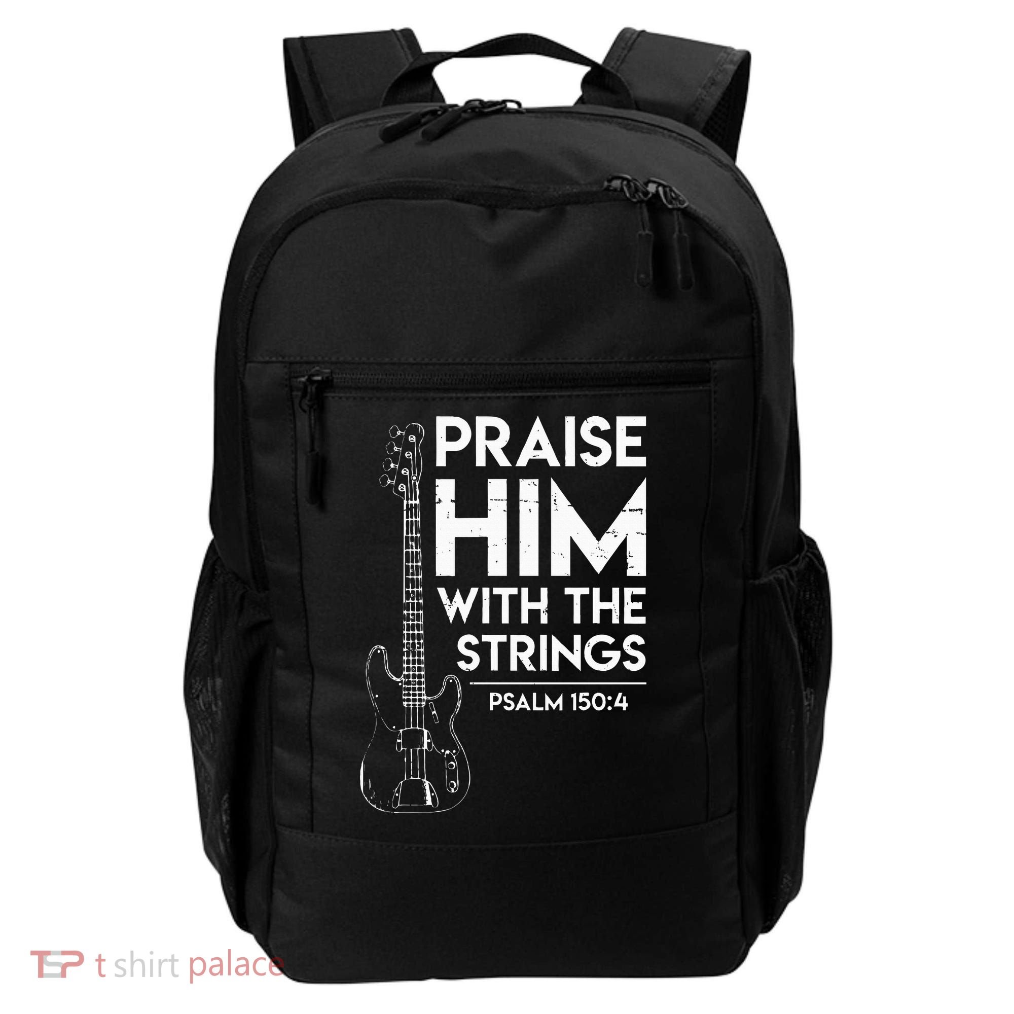 Praise Him Christian Worship Bass Guitar Player Backpack