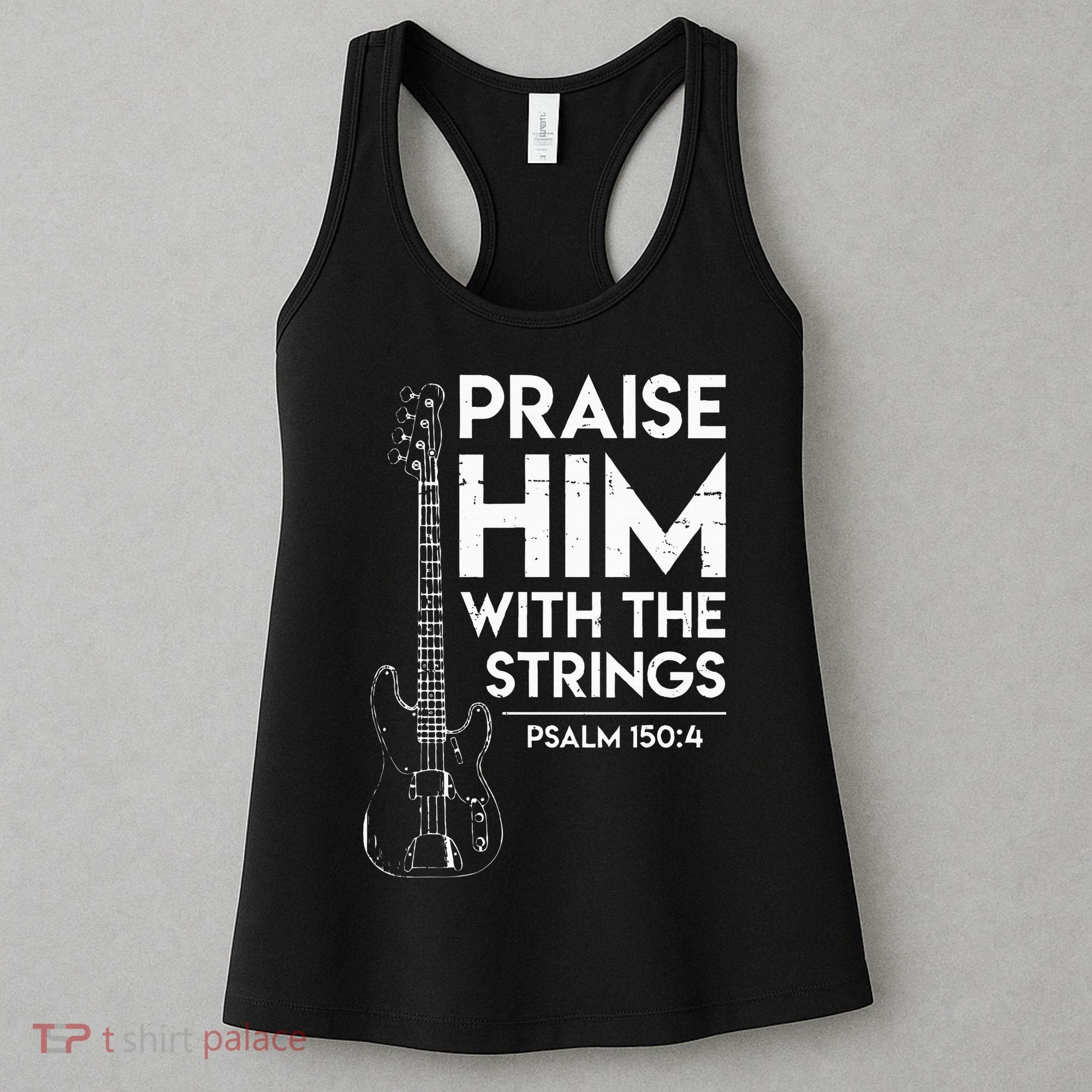 Praise Him Christian Worship Bass Guitar Player Women's Tank Top